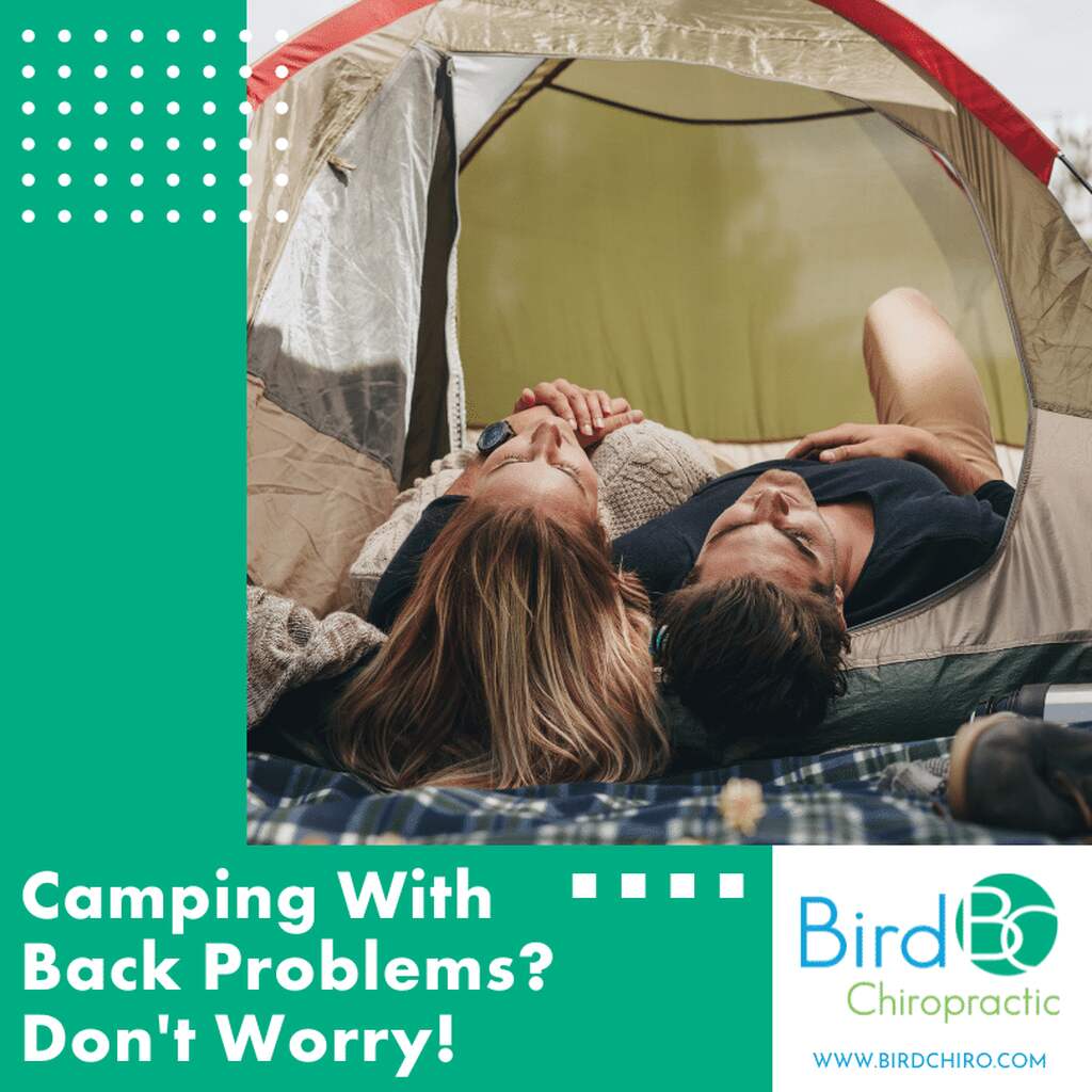 Camping With Back Problems? Don't Worry!