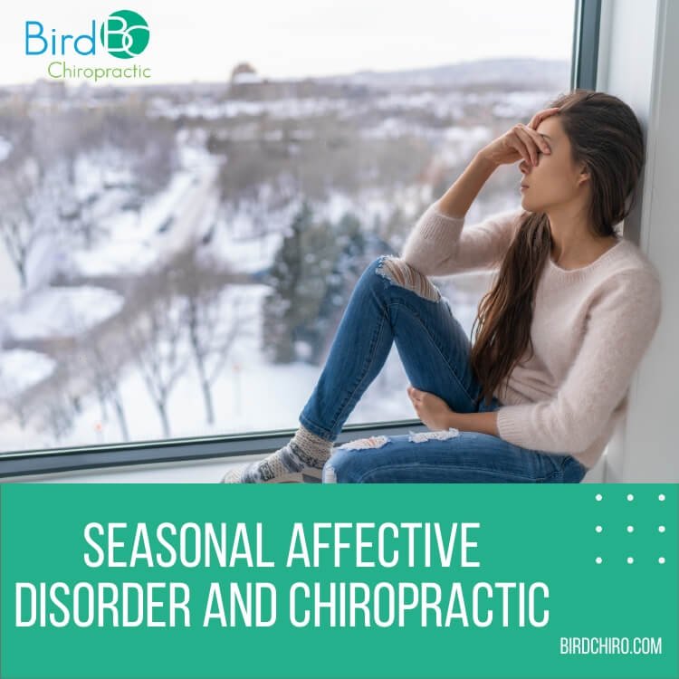 Seasonal Affective Disorder and Chiropractic