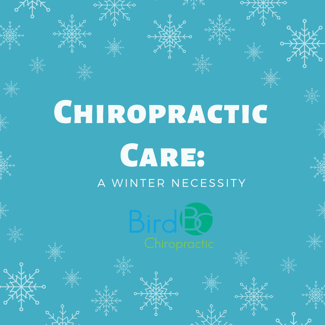 Chiropractic Care: A Winter Necessity
